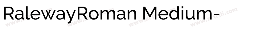 RalewayRoman Medium字体转换